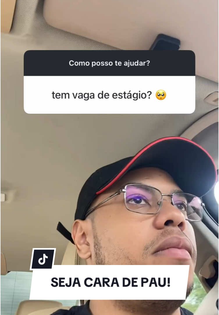 SEJA CARA DE PAU!