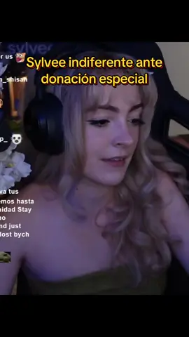 Sylvee reacciona indiferente ante donación incómoda y mal traducida  #sylvee #edit #parchadora #indiferencia #syda #fyp #polemica #sylveey #chow  #daarick