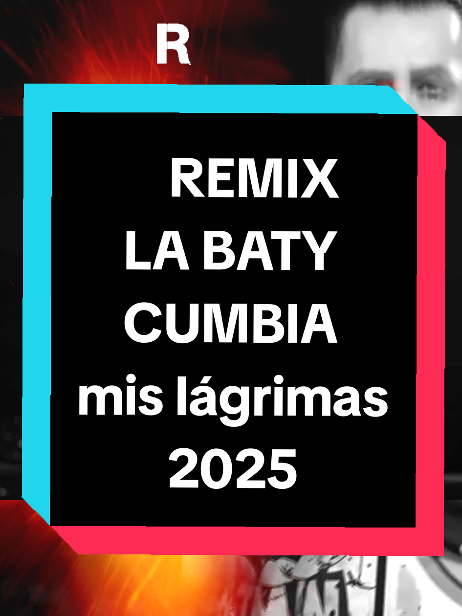 REMIX LA BATY CUMBIA- MIS LÁGRIMAS 2025 #premium #remixdj #musicaremixdj #rickydjlapazbolivia #materialparadj #labatycumbia 