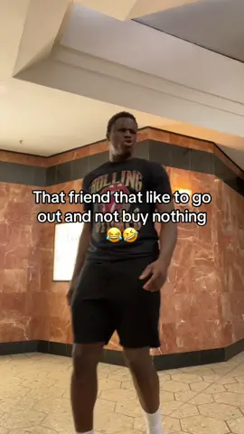🤣That one friend that walk too much and not buy nothing 😂#viral?fypシ🖤 #trendingsongsrightnow2025 #trending?funny🔥fyp📣foryou #trendingmusic_ #trendingfunnycomedy #trendingfunnyvideo #ddgpontiacmade #viral?fypシ🖤 #funnyfypシ゚viral #fypreelsシ゚ @Tontonvasai #trendingviraltiktok #trendingviralvideo2024 #treningkoszykowki #chrisbrownfanpage #kaicentstream #druskiclips #druski2funny🤣🤣🤣😂 #druskihaha #ddgfamily #chrisbrownfanpage @DDG @IShowSpeed @50 Cent @DRUSKI #chicagofunnyvideos #chicagocomedy #chicagocomedyscene @Futureofchicago 