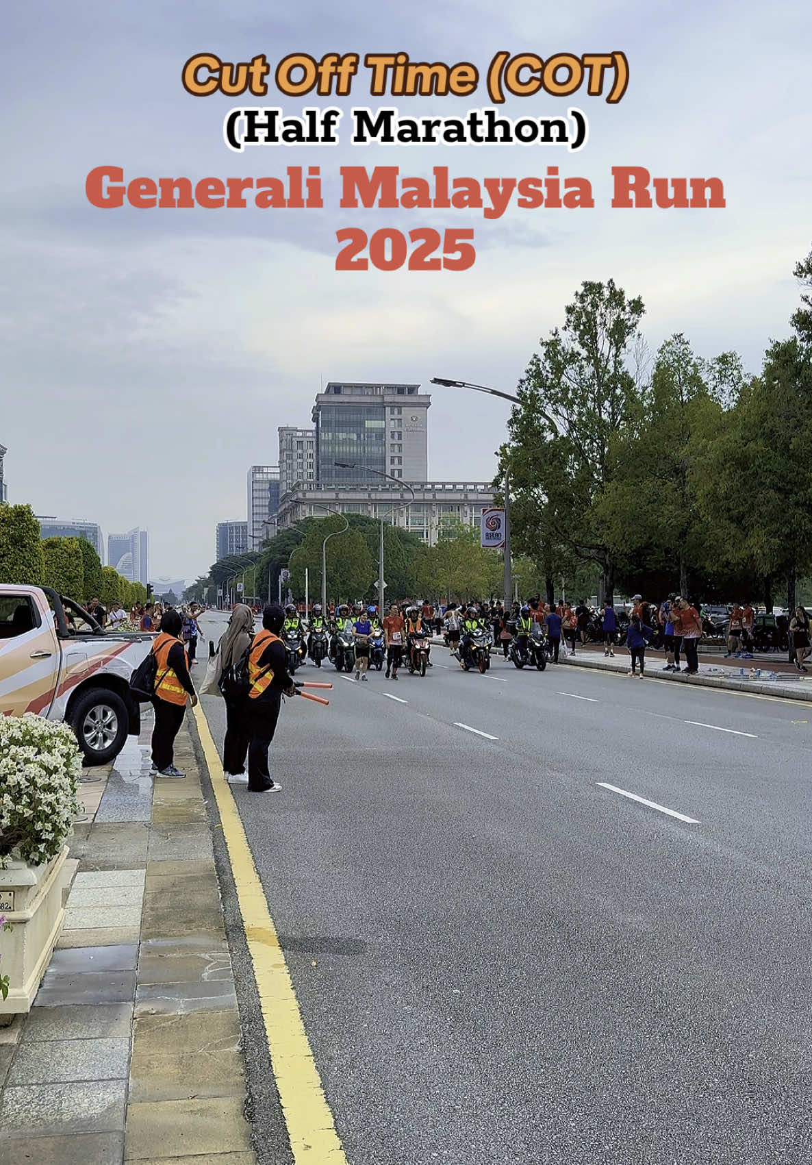 Cut Off Time COT Generali Malaysia Run 2025 Half Marathon #Running #run #halfnarathon #putrajaya #generalimalaysia 