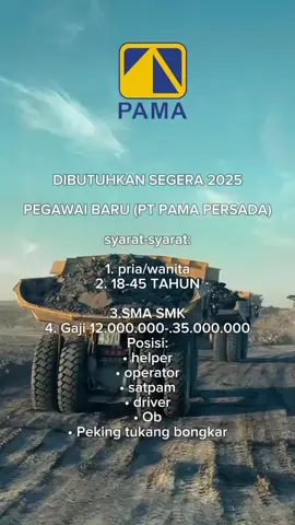 Loker terbaru 2025 PT Pama Persada #pama #pamapersadanusantara #lokerterbaru #loker #infoloker #fyp #foryou #masukberanda #tambang #viraltiktok 