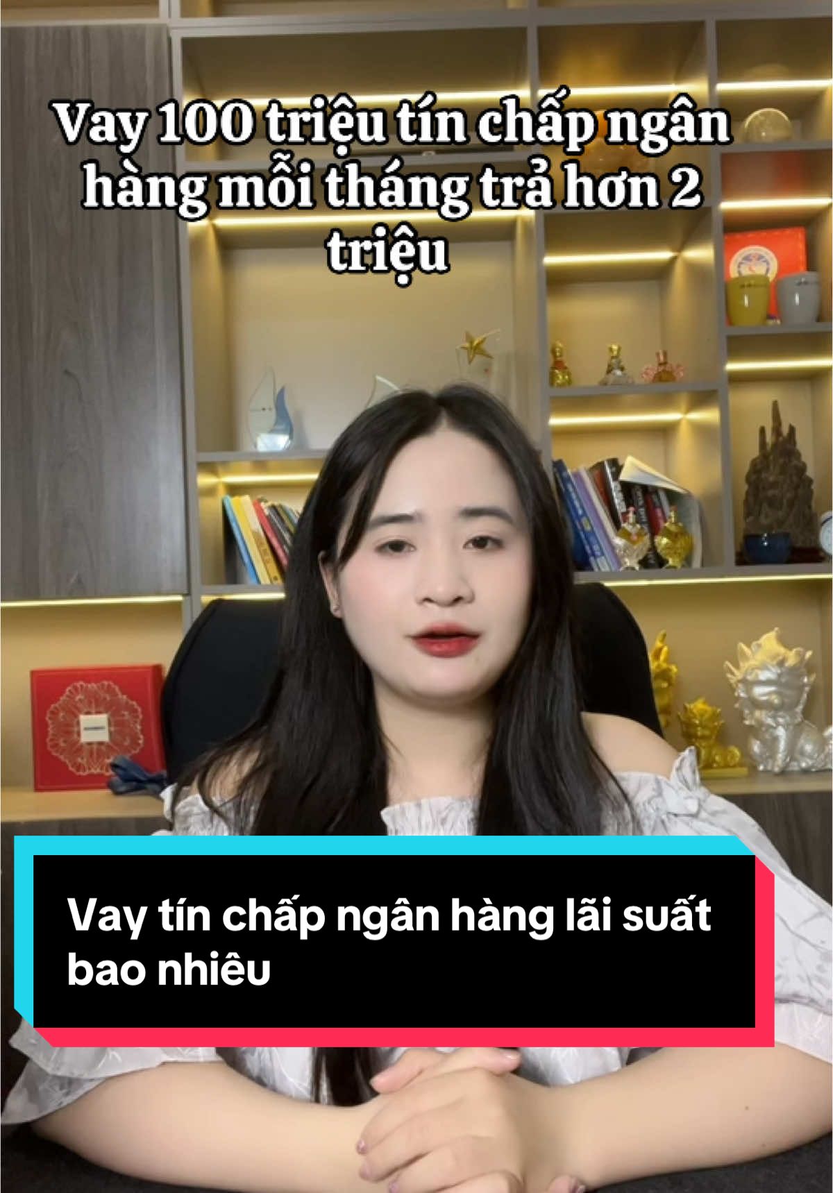 Vay tín chấp ngân hàng lãi suất ntn ?#vaytinchap #thetindung #vaythechap #xuhuong #LearnOnTikTok 
