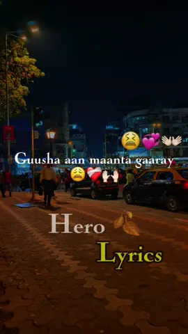 #herolyrics #somalilyrics🌺😕💎 #jawibila🌊❤️🌴 