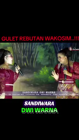 PADA GULET REBUTAN WA KOSIM...!!!😂😂 SANDIWARA DWI WARNA #ellananoriyanto #fyp #wakosimdwiwarna #fyp #sandiwaradwiwarna #sandiwarapopuler #fyppppppppppppppppppppppp #fyppppppppppppppppppppppp 