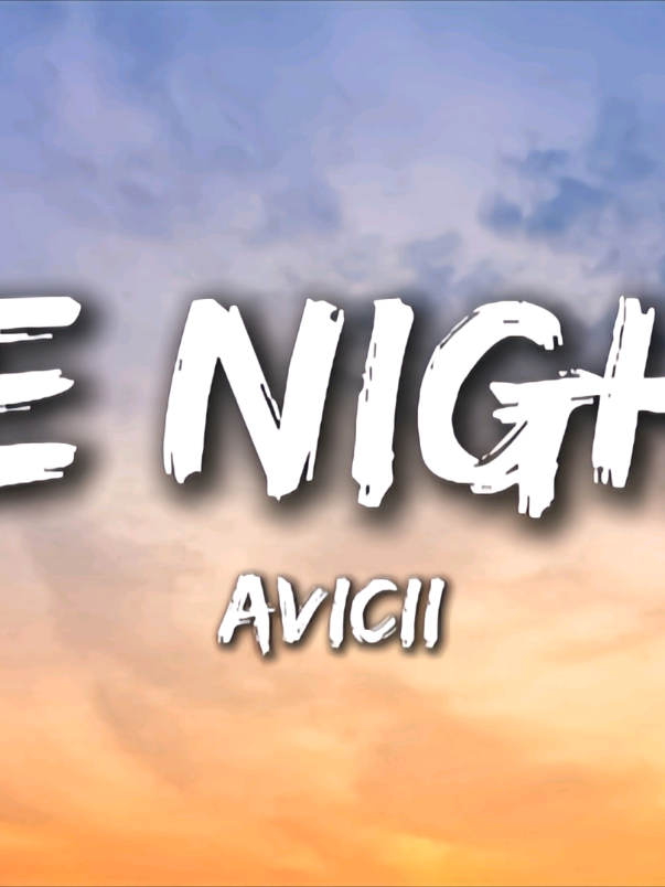 Avicii - The Nights (Lyrics) #avicii #thenights #music #lyrics 