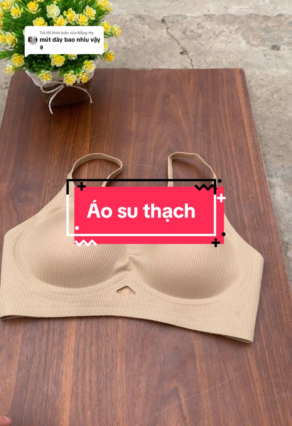 Trả lời @Nắng Hạ áo su thạch mút dày 3cm k gọng ạ #bra #dolot #aolot #thoitrangnu #xuhuong 
