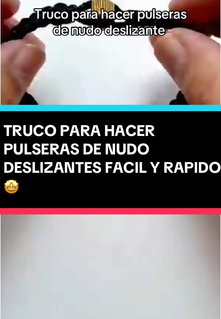 MO SABES CÓMO CERRAR TUS PULSERAS?❗️prueba este cierre con nudo corredizo :fácil , fus y hermoso 🤩  #nudoajustable#bisuteria#diyideas#joyería#mujeres#emprendimiento#trucos