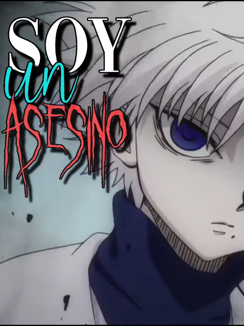 Ya tocaba un edit de letra 🙏🔥// SONG: Asesino Nato || by: Pressure 9x19 x Midnvght #killuazoldyck #hxh #hunterxhunter #hxh2011 #alightmotion #fyp #foryou #foryoupage #trending #viral #tiktok #saquenmedelflop #paratiiiiiiiiiiiiiiiiiiiiiiiiiiiiiii 
