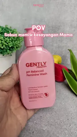 😍‼️POV : Sabun Memiw Kesayangan Mama‼️😍 Siapa sih yang ngga sayang sama pH Balanced Feminine Washnya GENTLY Mamacare? Pasti semuanya bakalan sayang kan🌱💪🏻 Jangan lupa check keranjang kuningnya, Mama😍 #TemanBaikMama #GENTLYMamacare #FormulatedForMothers 
