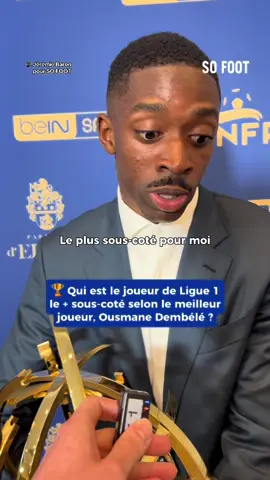 On a demandé au meilleur joueur de Ligue 1 qui était son joueur le plus sous-coté #footballtiktok #sportstiktok #ousmanedembele #dembele #tropheesunfp #psg #paris #ligue1 #barcola
