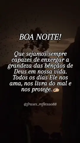 Boa noite!🙌🏼 #frases #reflexao #fory #foryoupage 