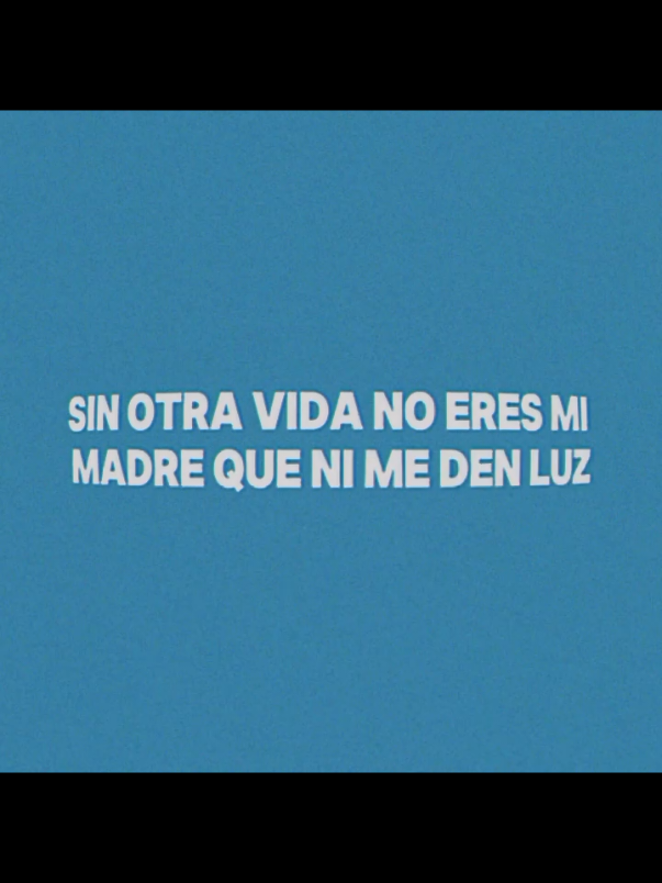 si en otra vida no eres mi madre, que ni me den luz #eladiocarrion #mamasboy #diadelasmadres #amor #dedicar #spotify #lyric #whatsappstatus #status #statuswhatsapp #estados #estadosparawhatsapp #letrasdecanciones 