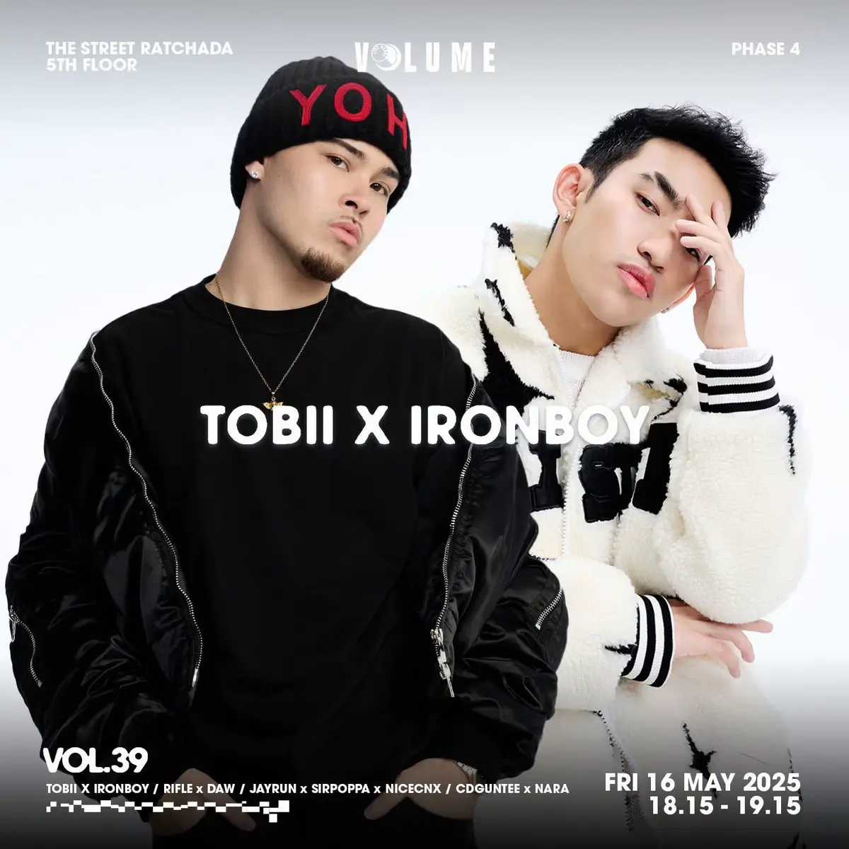 Chang Cold Brew Cool Club  presents Volume Livehouse Vol.39  𝗧𝗼𝗯𝗶𝗶 𝘅 𝗜𝗥𝗢𝗡𝗕𝗢𝗬  Rifle x DAW  Jayrun x SIRPOPPA x NICECNX  CDGuntee x NARA วันศุกร์  ที่ 16 พฤษภาคม 2568  . ✷ ซื้อบัตรได้แล้วที่  : https://www.theconcert.com/concerts/volume39 . 🎫 Regular 550 THB (จำกัด 500 ใบ)  🚪 At Door 800 THB (16 พ.ค. 68) 📍 AT THE STREET HALL, THE STREET RATCHADA ชั้น 5 (ประตูเปิด 17.00 น.) 🛸ALL AGES+ (กรณีเด็กส่วนสูงต่ำกว่า 110 cm เข้างานฟรีเมื่อมากับผู้ปกครอง) . #VOLUMELIVEHOUSEPHASE4 #ChangColdBrewCoolClub #เปิดโลกความชิลให้คูล #TPOP #Tobii #ธนบัตรChallenge #berandatiktok #findout #afrobeats #trending #Latin #Dance #TobiiHQ #DefJamSEA #HotelLobby #Tobii #DefJamTH #แฟนคลับโทบี้ #afrobeats #trending #Latin #MIUTH #BadGirlsLikeYou #BGLY_Tobii #itstobiifans #tressatobii #Tobii #sexygirltobii #แถวนี้อันตราย #defjamthailand