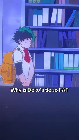Goofy ah tie #mha #deku #myheroacademia #izukumidoriyia #yourtieistoofat #big #goofyah #goofy #viral 
