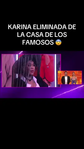 KARINA ELIMINADA DE LA CASA DE LOS FAMOSOS #lacasadelosfamosos #karinagarciaoficiall #lacasadelosfamososcol? #lacasadelosfamososcol2 #lacasadelosfamososenvivo #fypシ゚ #paratii @CanalRCN @LaCasaDeLosFamososColombia 