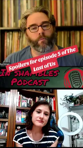 Listen to our full discussion about Episode 5 of The Last of Us on the In Shambles Podcast.@gothamgeekgirl #thelastofus #thelastofus2 