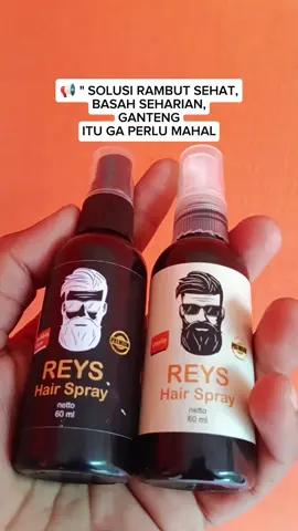 MINYAK RAMBUT REYS HAIR SPRAY, RAMBUT JADI BASAH SEHARIAN, DENGAN AROMA YANG ELEGAN #minyakrambut #rambutsehat #reyshairspray #pria #cowok #rambutpria #style #wibgajian #fyp 
