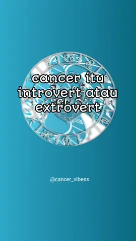 cancer introvert atau extrovert #ramalanzodiak #zodiak #cancer #fyp #beranda #foryoupage 
