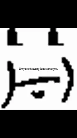 May the chewing face haunt you #fypage #fypシ #fypシ゚viral #chewingface #chewingfacememe