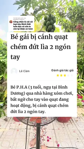 Trả lời @NhaNhiCo5Nguoi bé gái 3 tuổi bị cánh quạt chém đứt lìa 2 ngón tay  @EmNhiLongAn  @EmNhiLongAn  @EmNhiLongAn #emnhilongan #bocquat #bocquatbaovebe #luoibocquat #luoitrumquat 