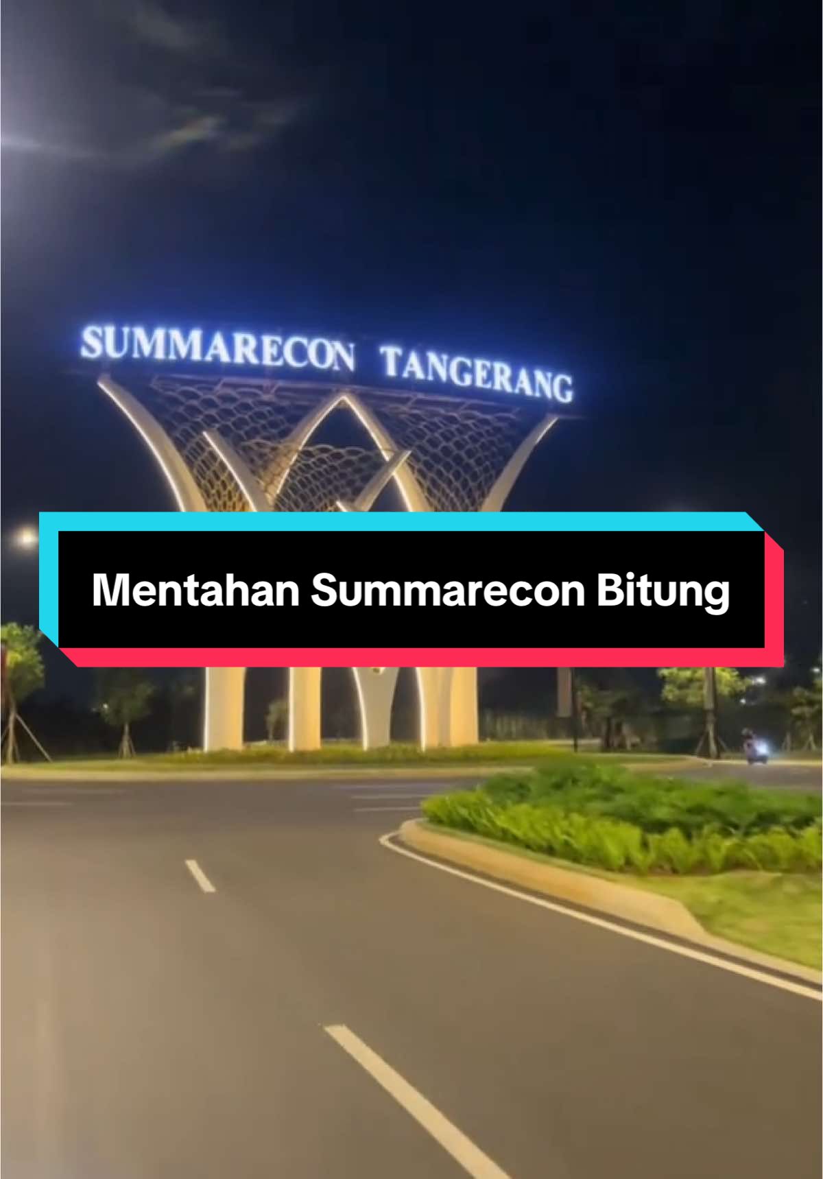 Icon Baru Kebanggaan Warga Bitung,Curug,Tangerang 🙃 Mentahan sek,lagi males ngedit 🗿 #fyp #fypシ゚ #tangerang #kabupatentangerang #bitung #bitungpunya #curug #curugtangerang #bitungtangerang #summarecon #mentahan #mentahanvideo #tangerangkota #tangerangbanten #tangeranghits #tangerangpride🔥 #xybca #lewatberanda #reels #sadstory #sadsong #xiaomi 