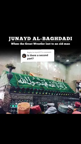 Replying to @myst277  The mazar of Sayiduna Junayd al Baghdadi and Siri Sakhti رَحِمَهُ ٱللَّٰهُ, in Baghdad, Iraq 🇮🇶 #islam #muslim #allah #deen #ahlulbayt #wali #prophetmuhammad #sunni #awliya #ulema #ahlusunnahwaljamaah #sufi #tasawwuf #madhab #creed #aqeedah #belief #iman #faith #wrestler #baghdad #iraq #deenoverdunya #reminder #fyp 