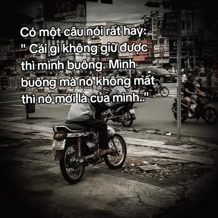 Có một câu nói rất hay: 