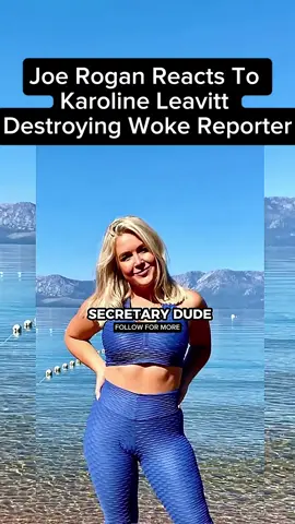 Joe Rogan Reacts To Karoline Leavitt Destroying Woke Reporter #jreclips #jre #joerogan #joeroganpodcast #joeroganclips #joeroganexperience #podcasts #karolineleavitt 