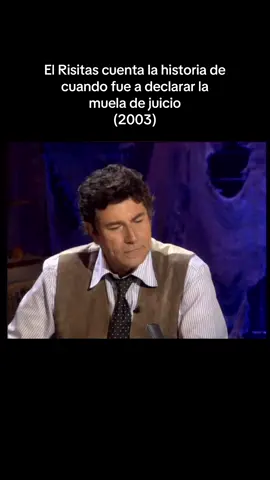 El Risitas cuenta la historia de cuando fue a declarar la muela de juicio - Ratones Coloraos | 2003 #elrisitas #risitas #jesusquintero #ratonescolorados #andalucia #humor   #historiadelatelevision #entrevista #entrevistas #tv #recuerdos #españa #historiadeespaña #yp #parati  