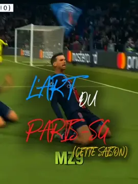 L art du paris-sg cette saison #psg #parissaintgermain #parissg #fyp #prime #dribbling #soccertiktok #lartde #france #edit #pourtoi #foryou #goal #viral 