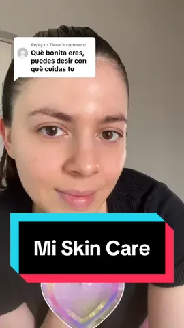 Replying to @Tierra #foryou #fyp #skincare #skincareroutine #cuidadodelapiel #tiktokshop #parati #mujeres #chicas #skincaretips #fypシ #foryoupage 