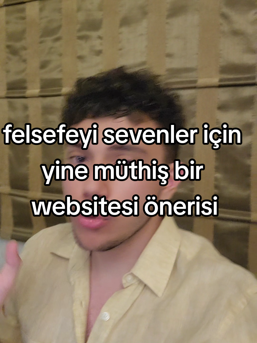 Replying to @kur.sad_ceri40 felsefeyi sevenlere bir websitesi daha teşekkürler kürşad #fyp #fypage #foryou #fypシ゚ #foryoupage #viral #keşfet #fy #öneçıkar #felsefe #philosophy 