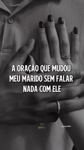 A ORAÇÃO QUE MUDOU MEU MARIDO SEM FALAR NADA COM ELE. @Código da Bíblia  #maridoemulher #marido #oracaopoderosa #casamento #relacionamento #oracao #foryou #orar #casal #tiktok #viral #foryoupage