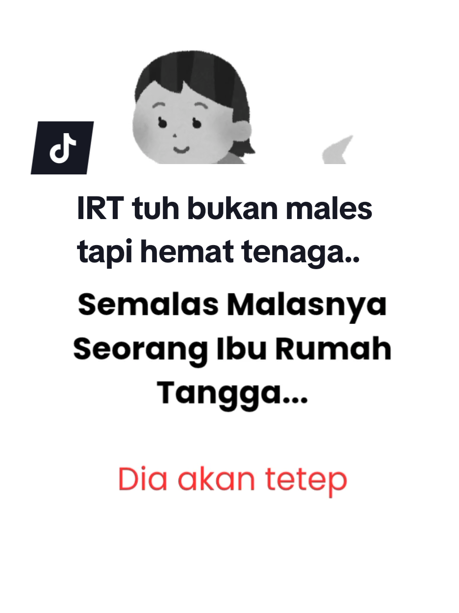 IRT tuh bukan males tapi hemat tenaga, buat perang tiap hari.. Nggak ada ibu rumah tangga yang beneran rebahan total, kecuali di mimpi! #tipsibifitri #curhatanseorangibu #dramaiburumahtangga #pusingnyaemakemak 