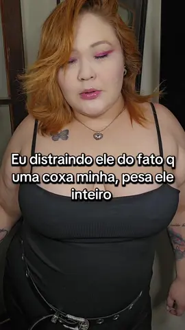 é muito peso 😭 #gordinhasdotiktok #mulherdepreso🔓🕊👫💍 #chica #altmodel 