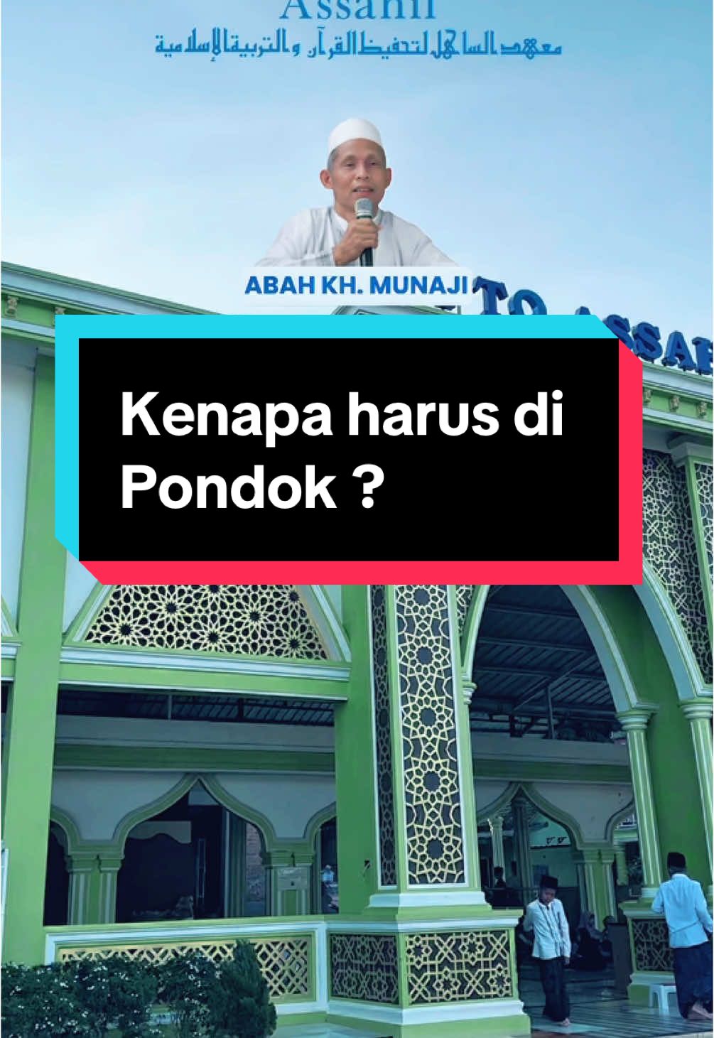 Kutipan cermah Abah KH. Munaji, Founding Father PPTQ Assahil. “Kenapa harus di Pondok?” 😊 𝐏𝐏𝐓𝐐 𝐀𝐒𝐒𝐀𝐇𝐈𝐋  𝙴𝙳𝚄𝙲𝙰𝚃𝙴 𝚃𝙷𝙴 𝚆𝙾𝚁𝙻𝙳💫 Telah dibuka Penerimaan Santri Baru Tahun Ajaran 2025/2026 Lembaga Pendidikan Pondok Pesantren  Tahfizh | SD  |SMP | SMA Hubungi Kami: 📞081290774457 📞085148019938 ⏰ Jam Operasional : Senin-Sabtu 07.30-17.00 📍Desa Tanjung Wangi Kecamatan Waway Karya Lampung Timur More Info, Klik Link Bio👆 #PPTQASSAHIL #assahil #lembagapendidikan #lampungtimur #pondokpesantren #tahfizh #tahfizhterbaik #pondokpesantrenmodern  #sekolahtahfizh #sekolahislamterbaik #pondokpesantrenterbaik #sdislam #smpislam #smaislam #sdislamlampung #smpislamlampung  #smaislamlampung #pondokpesantrenlampung #pondokpesantrenlampungtimur #kontenppdb #pendaftaransantribaru2025 #assahil #kontenpondok #kontensantri #pptqassahil #ponpesassahil 