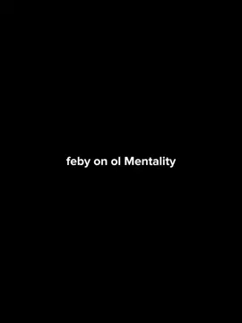 feby Mentality. versi on ol #feby #mentality #lewatberanda #poryoupage #fyp #fyppppppppppppppppppppppp 
