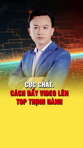 Cực chất: cách đẩy video lên top thịnh hành đơn giản #duynguyenmarketing #huongdanxaykenhtiktok #xaykenhtiktok #hoccungtiktok #LearnOnTikTok 