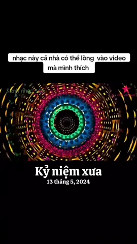 #kỷ niệm xưa 