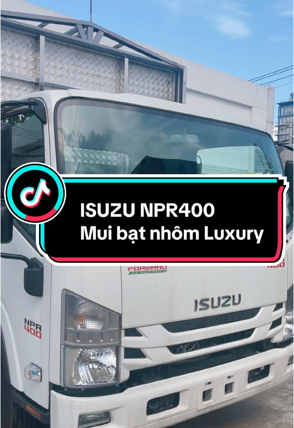 Nét đẹp mộc mạc của em ISUZU NPR400 chiều cao mới 2190mm anh chị cần xe giao sớm ới em nha #isuzu #npr400thungbat #isuzunpr400 #isuzu3t5 #xetaiisuzu #isuzunpr400thungnhom 