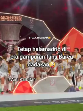 Hala Madrid🤍👑#madridista #fomo #sindirankeras #katakata #fansmadrid #antibarca #fyppppppppppppppppppppppp #viral #masukberanda #fyp 