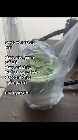 emm yeuuu chịi #xh#xuhuong#cap#emyeuchi#yeuchi#yeuT#chucbuoisang#matchalatte