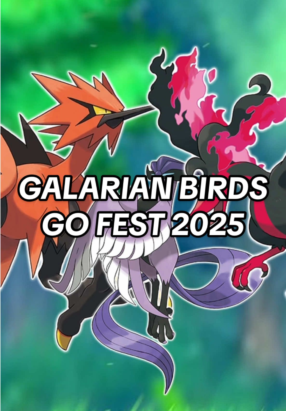 Galarian birds in Go Fest 2025! Thoughts? ✨ #pokemongo #pogo #gofest2025 #pokemontrainer #pokemon #pokemontiktok #pokemoncommunity #galarian 