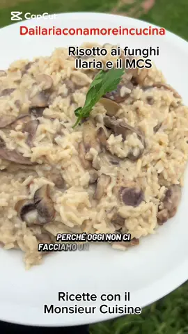 RISOTTO AI FUNGHI con il Monsieur Cuisine della @Lidl Italia  Risotto ai funghi con il mio chef personale… alias Monsieur Cuisine! Butto tutto dentro, lui mescola, cucina, e io? Aspetto come una regina. Risultato: cremoso, profumato, e nemmeno una padella da lavare! Chi ha bisogno di Gordon Ramsay quando hai un robot del genere? Provatelo #dailariaconamoreincucina #provatariuscitadivorata #cucinacontiktok #cucinaconlamejo #ilariaeilmcs #monsieur #monsieurcuisine #monsieurcuisinesmart #monsieurcuisineconnect #monsieurcuisineplus #risotto #risottorecipe #risottoaifunghi 