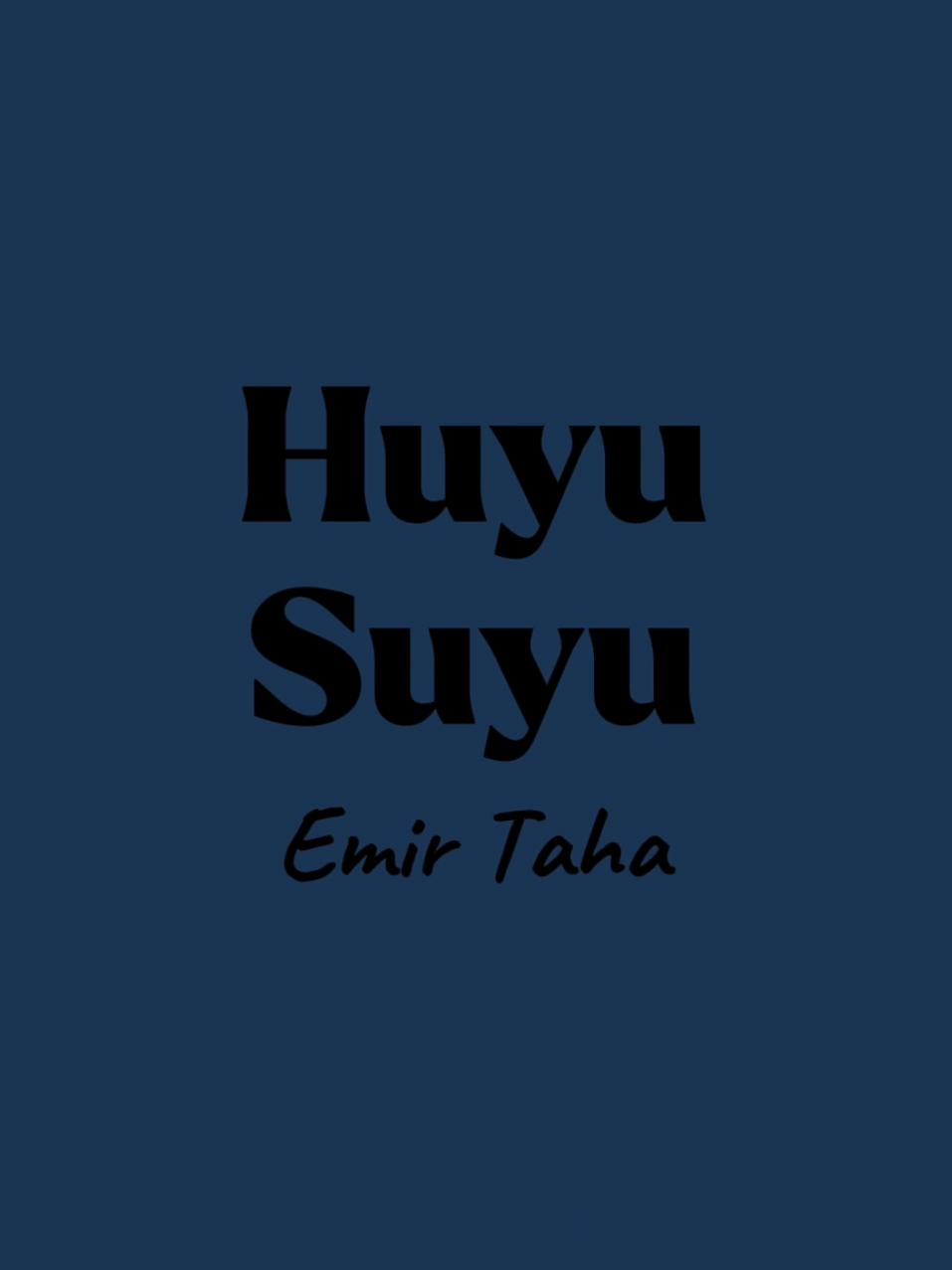 huyu huyuma denk.  { #keşfet #lyrics #foryoupage #huyusuyu #emirtaha #mondnacht }