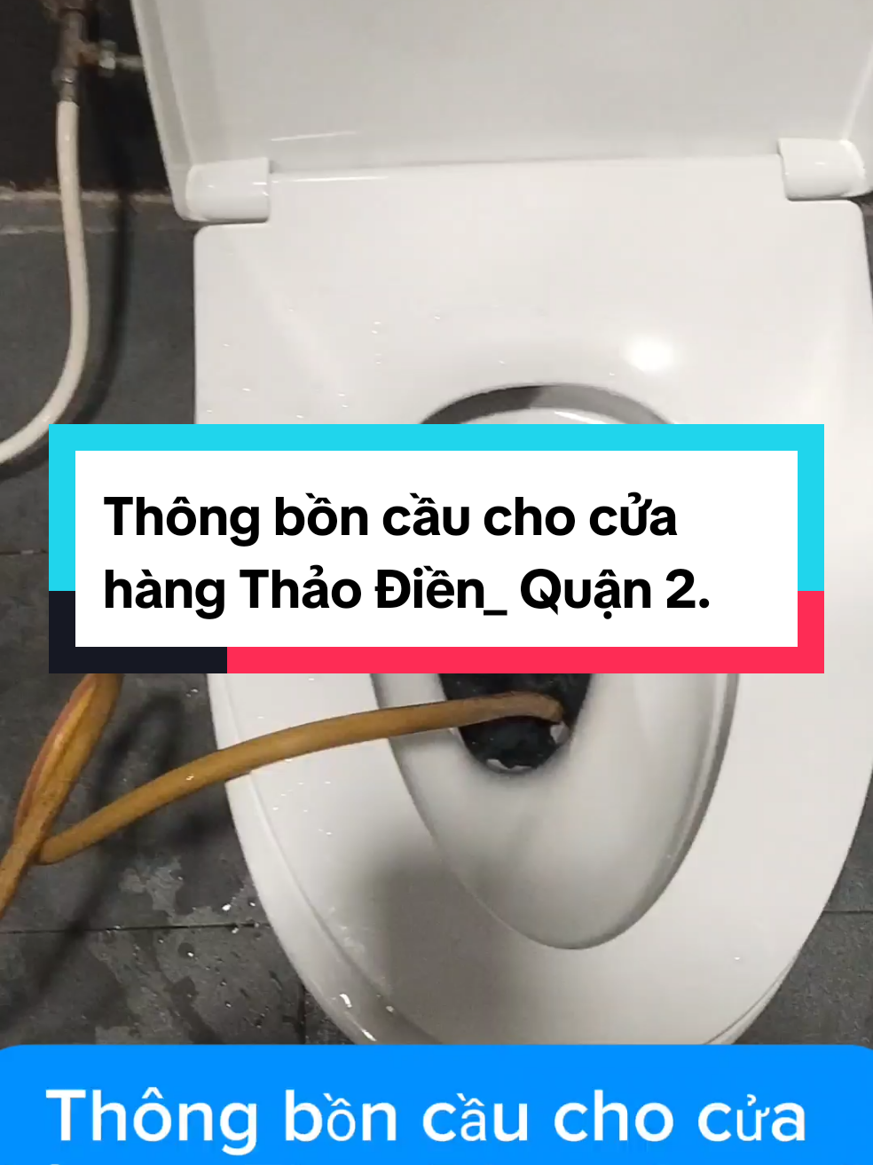 Thông bồn cầu cho cửa hàng Nguyễn Văn Hưởng,Thảo Điền,Quận 2#thongcongnghet #huthamcau #khoantrongoi #vannam120894 