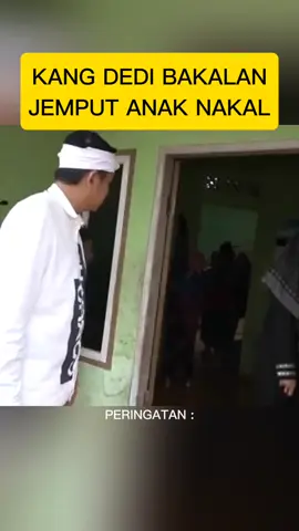 PERINGATAN : UNTUK ANAK ANAK NAKAL MELAWAN ORANG TUA MAIN HP TERUS GAK MAU SEKOLA DAN LAIN LAIN AKAN DI JEMPUT KANG DEDI #kangdedimulyadi #gubernurjawabarat #kangdedingamuk #bapakaing #kdm 