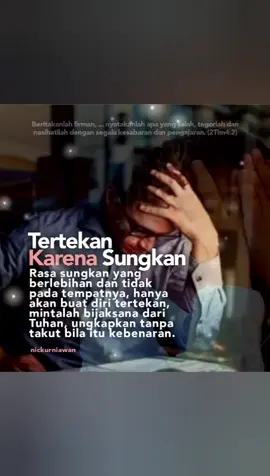 TERTEKAN KARENA SUNGKAN (1Tim5:1-2; 2Tim3:16; 4:2,5): Sabda Tuhan ingatkan bahwa rasa sungkan yang berlebihan dan tidak pada tempatnya, hanya akan buat diri tertekan, mintalah bijaksana dari Tuhan, ungkapkan tanpa takut bila itu kebenaran. #sapahariini2025 #tertekankarenasungkan #1timotius5ayat1dan2 #2timotius3ayat16dan4ayat2dan5 #nicholaskurniawan #nickurniawan #nickurniawanpodcast #serikatpersaudaraan #kj249 #instrumental #deardoagesepurba #fyp #tranquilizingwords