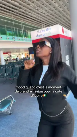 MOOOD #cotedivoire🇨🇮  #225 #tiktokcotedivoire🇨🇮 #ivoirien🇨🇮 #ivorycoast #ivoirienne #viral #airport #vacances #tiktokfrance🇨🇵 #france #france🇫🇷 